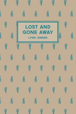 Lost and Gone Away by Lynn Jenner