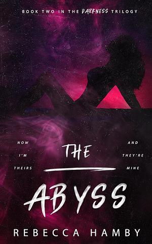 The Abyss by Rebecca Hamby