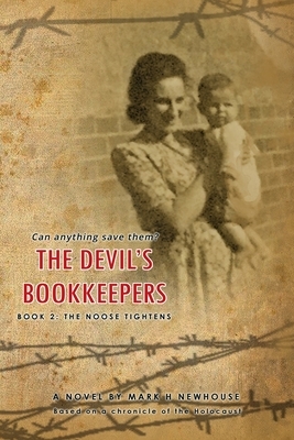 The Devil's Bookkeepers: Book 2: The Noose Tightens by Mark Newhouse