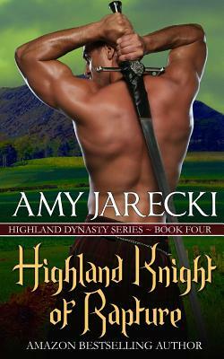 Highland Knight of Rapture by Amy Jarecki