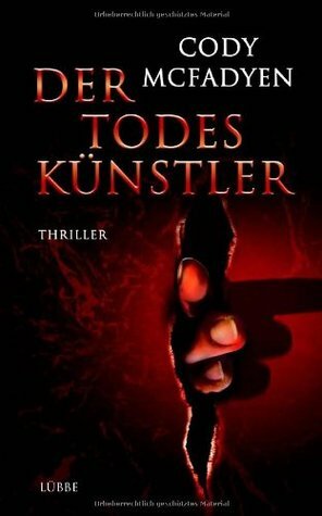 Der Todeskünstler: Thriller by Axel Merz, Cody McFadyen