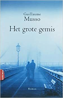 Het grote gemis by Guillaume Musso