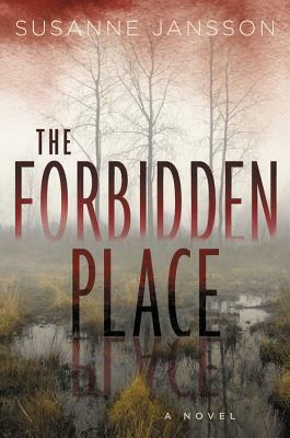 The Forbidden Place by Susanne Jansson