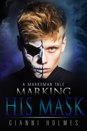 Marking His Mask by Gianni Holmes