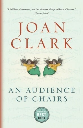 An Audience of Chairs by Joan Clark