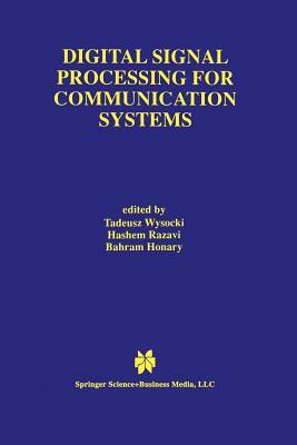 Digital Communication Systems: Signals, Channels, and Signaling by 