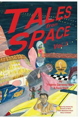 Tales from Space: A GAF Mainframe Anthology by Virginia Carraway Stark, Will Norton, Van Fleming