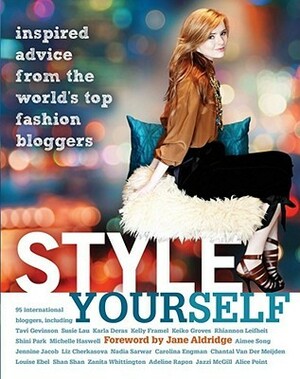 Style Yourself by Weldon Owen, Tavi Gevinson, Jane Aldridge