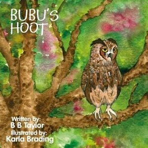 Bubus Hoot by B.B. Taylor, Karla Brading