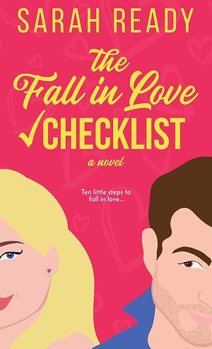 The Fall in Love Checklist by Sarah Ready