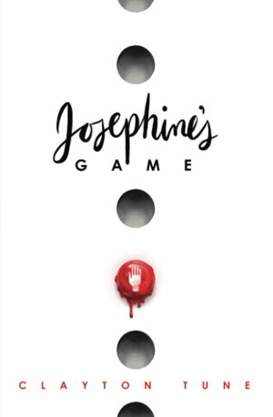 Josephine's Game by Clayton Tune