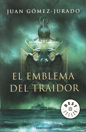 El emblema del traidor by Juan Gómez-Jurado