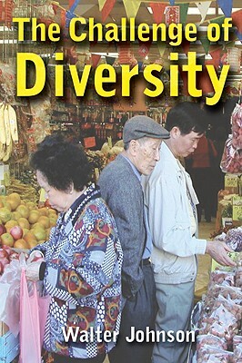 Challenge of Diversity by Walter Johnson
