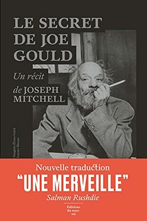 Le Secret de Joe Gould by Joseph Mitchell
