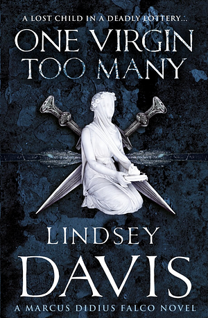 One Virgin Too Many by Lindsey Davis