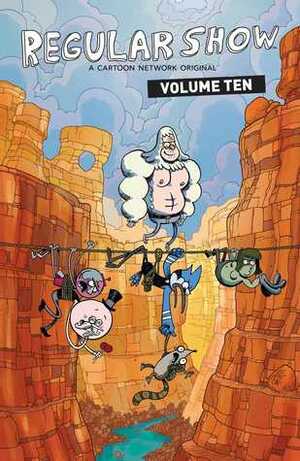 Regular Show Vol. 10 by Laura Howell, Mad Rupert