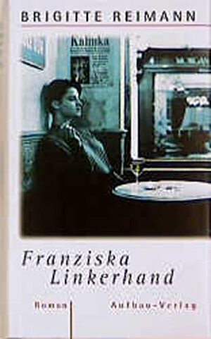 Franziska Linkerhand by Brigitte Reimann