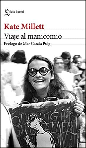 Viaje al manicomio by Kate Millett, Mar García Puig