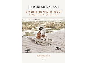 Abandoning a Cat: Memories of my Father by Haruki Murakami