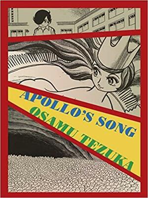 Apollo's Song: New Omnibus Edition by Osamu Tezuka