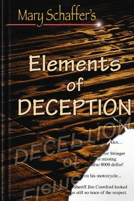 Elements of Deception by Mary Schaffer