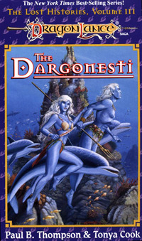 The Dargonesti by Tonya C. Cook, Paul B. Thompson