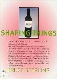 Shaping Things by Bruce Sterling