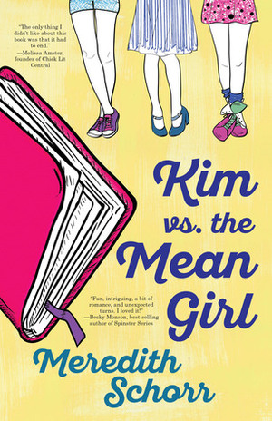 Kim vs the Mean Girl by Meredith Schorr