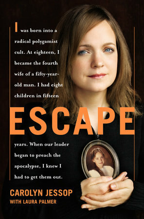 Escape by Carolyn Jessop