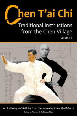 Chen T'ai Chi, Volume 1: Traditional Instructions from the Chen Village by Asr Cordes, David Gaffney, Stephan Berwich