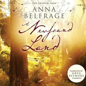 A Newfound Land by Anna Belfrage
