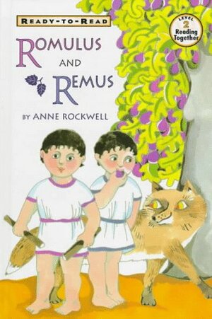 Romulus and Remus by Anne Rockwell