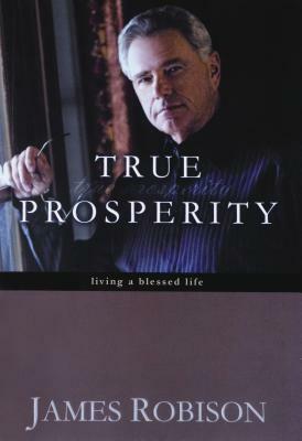 True Prosperity by James Randall Robison