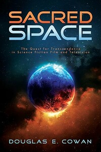 Sacred Space by Douglas E. Cowan