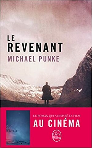 Le Revenant by Michael Punke