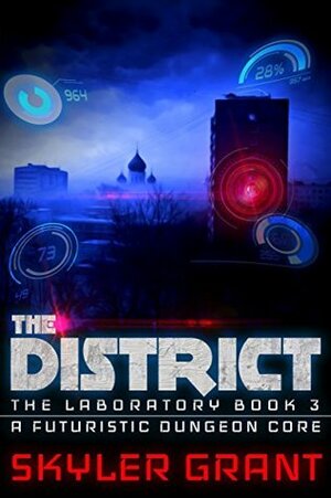 The District by Skyler Grant
