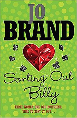 Sorting Out Billy by Jo Brand