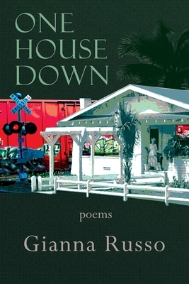 One House Down by Gianna Russo