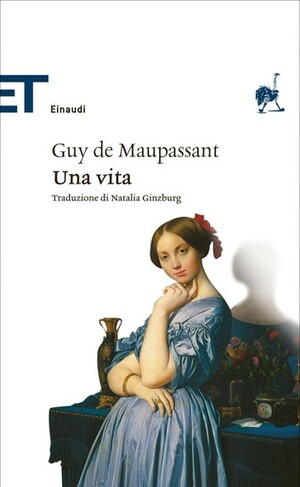 Una vita by Guy de Maupassant