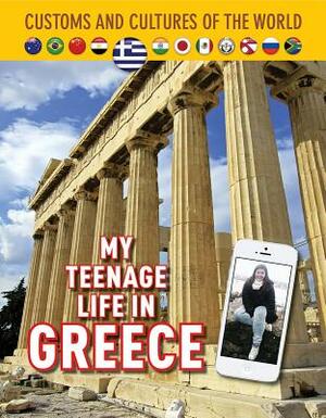 My Teenage Life in Greece by James Buckley