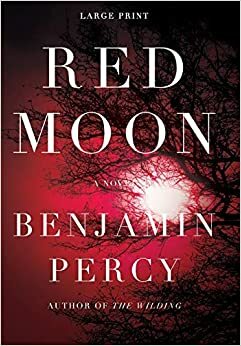 Rode maan by Benjamin Percy