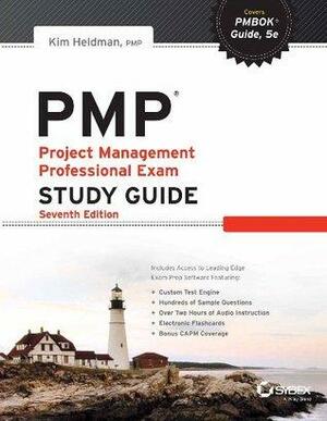 PMP: Project Management Professional Exam Study Guide by Kim Heldman