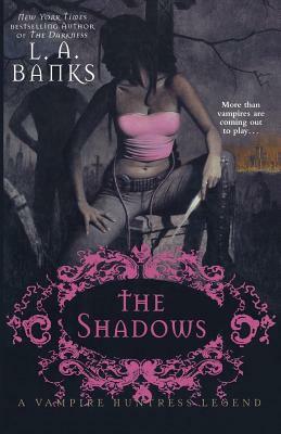 The Shadows by L.A. Banks