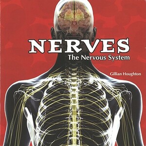 The Nervous System by Gillian Houghton