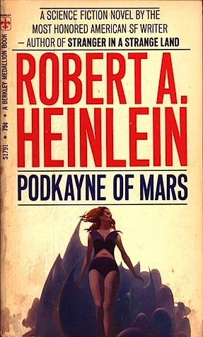 Podkayne of Mars by Robert A. Heinlein