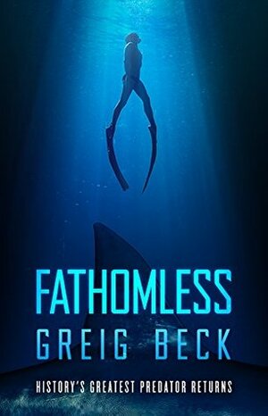 Fathomless by Greig Beck