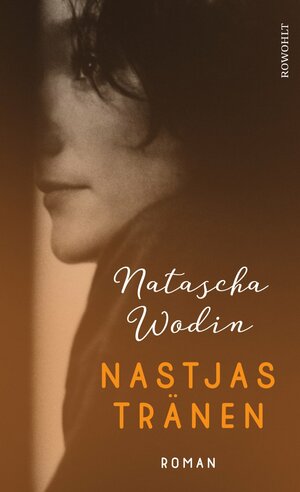 Nastjas Tränen by Natascha Wodin