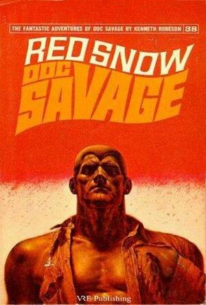 Doc Savage: Red Snow by Kenneth Robeson