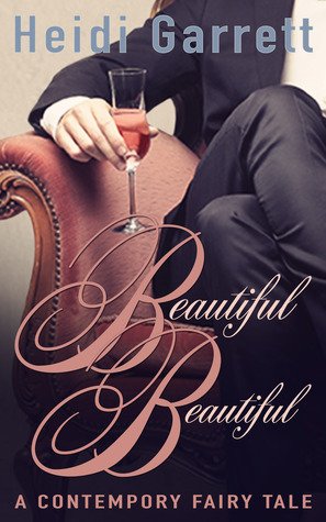 Beautiful Beautiful by Heidi Garrett