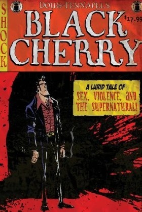 Black Cherry by Doug TenNapel